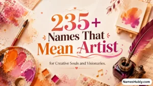 Names That Mean Artist